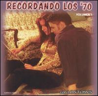 Recordando los 1970's, Vol. 1 von Los Tony's