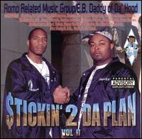 Stickin 2 Da Plan, Vol. 2 von E.B. Daddy of Da Hood