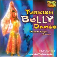 Turkish Bellydance: Desert Night Dance von Hüseyin & Günay Türkmenler