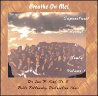 Breathe on Me von Dr. Levi R. King, Sr.