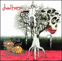 Peaceful Death and Pretty Flowers von Dead Horse