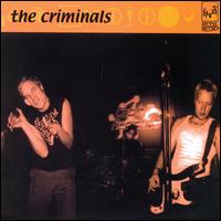 Criminals von The Criminals