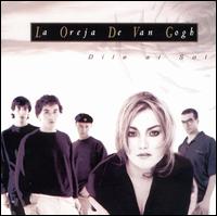 Dile al Sol von La Oreja de Van Gogh