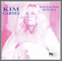 Sweet Love Song of My Soul von Kim Carnes