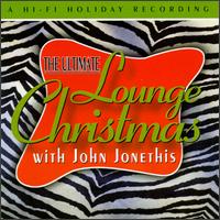Ultimate Lounge Christmas von John Jonethis