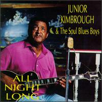 All Night Long von Junior Kimbrough