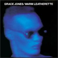 Warm Leatherette von Grace Jones