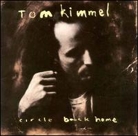 Circle Back Home von Tom Kimmel