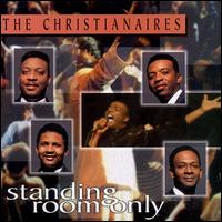 Standing Room Only von The Christianaires