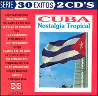 Cuba: Nostalgia Tropical von Various Artists