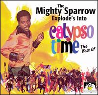Explodes into Calypso von Mighty Sparrow