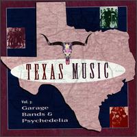 Texas Music, Vol. 3: Garage Bands & Psychedelia von Various Artists