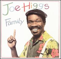 Family von Joe Higgs