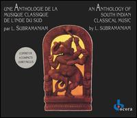 Anthology of South Indian Classical Music von L. Subramaniam