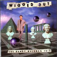 Wigged Out von Randy Waldman