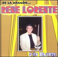 De la Aragon Rene Lorente Y Su Flauta von Rene Lorente