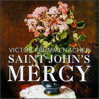 Saint John's Mercy von Victor Krummenacher