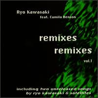 Remixes, Vol. 1 von Ryo Kawasaki