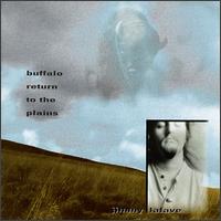 Buffalo Return to the Plains von Jimmy LaFave