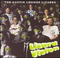 Lizard Vision von Austin Lounge Lizards