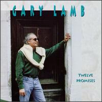 Twelve Promises von Gary Lamb