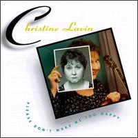 Please Don't Make Me Too Happy von Christine Lavin