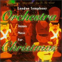 Joyous Music for Christmas von London Symphony Orchestra