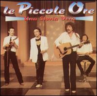 Una Storia Vera von Le Piccole Ore