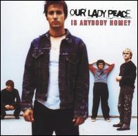 Is Anybody Home? von Our Lady Peace