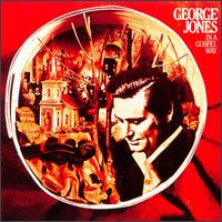 In a Gospel Way von George Jones