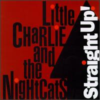 Straight Up! von Little Charlie & the Nightcats