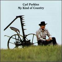 My Kind of Country von Carl Perkins