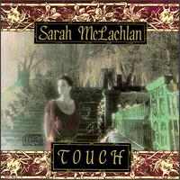 Touch von Sarah McLachlan