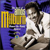 Best of Amos Milburn: Down the Road Apiece von Amos Milburn