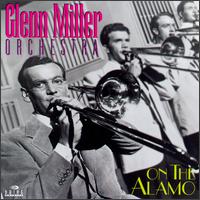 On the Alamo von Glenn Miller