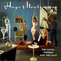 Good, the Bad and the Ugly von Hugo Montenegro