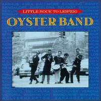 From Little Rock to Leipzig von Oysterband