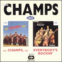 Go Champs Go/Everybody's Rockin' von The Champs