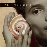 Shorelife von Mouth Music