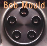 Bob Mould von Bob Mould