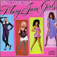 Only Four You von The Mary Jane Girls