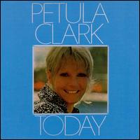 Today von Petula Clark