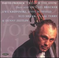 Two for the Show von David Friesen