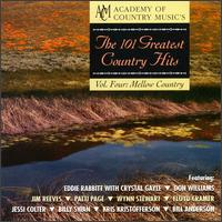 101 Greatest Country Hits, Vol. 4: Mellow Country von Various Artists