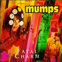 Fatal Charm von The Mumps