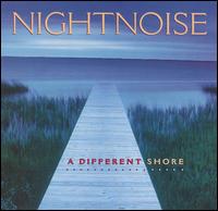 Different Shore von Nightnoise