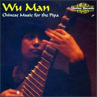 Chinese Music for the Pipa von Wu Man