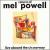 Return of Mel Powell von Mel Powell