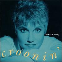 Croonin' von Anne Murray