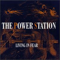 Living in Fear von The Power Station